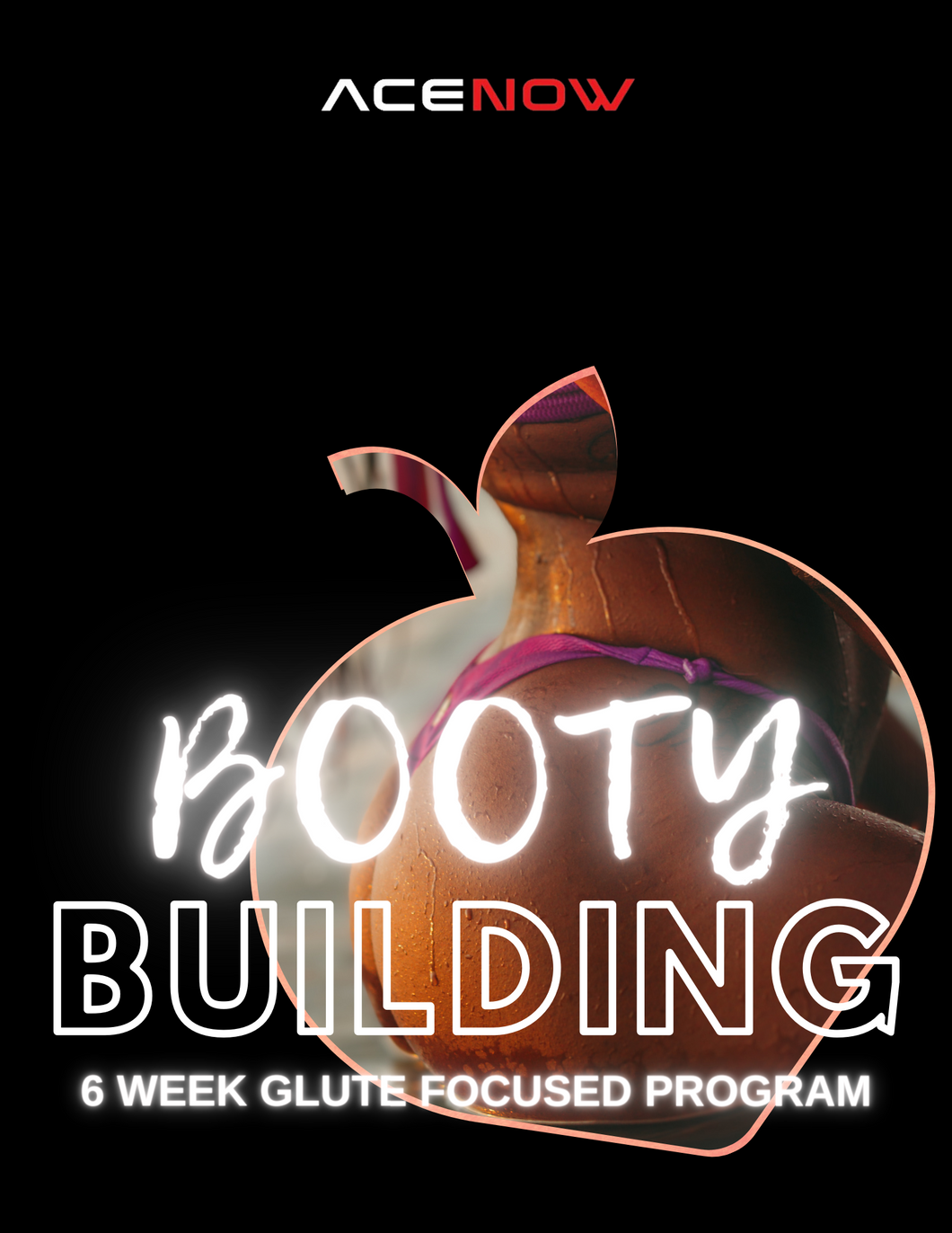 6 Week Booty Building Program